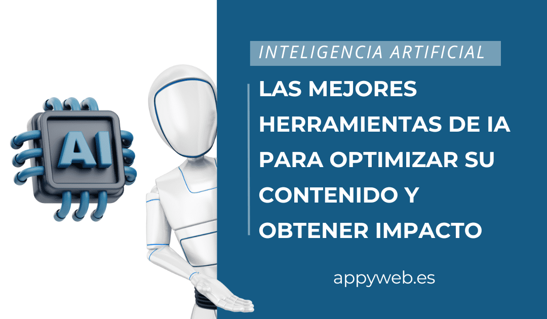 Las mejores herramientas de IA para optimizar su contenido